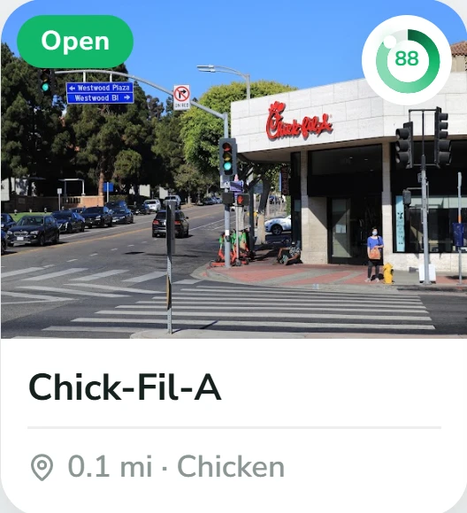 Chick-fil-A, 0.1 miles away, open, scored 88